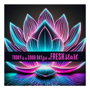 Today is a Good Day Fresh Start Motivational Quote Poster