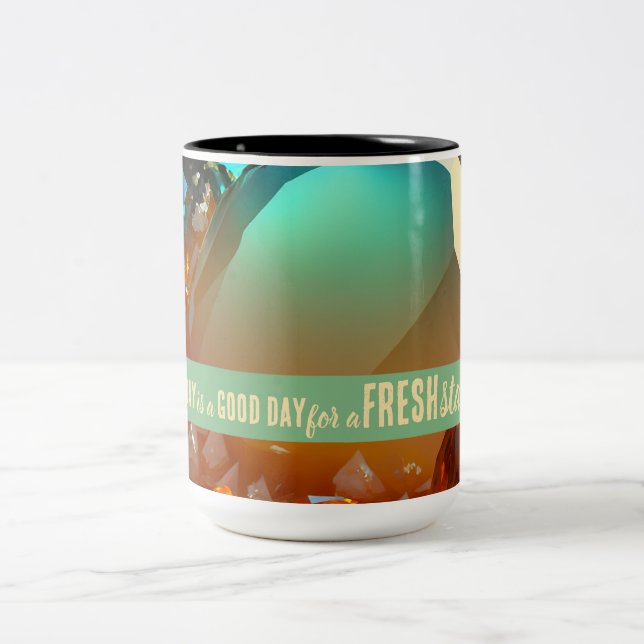 Today is a Good Day Fresh Start Motivational Quote Two-Tone Coffee Mug (Center)
