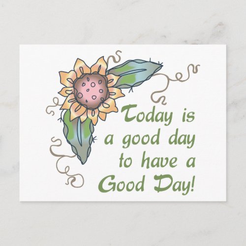 Today is a Good Day Postcard