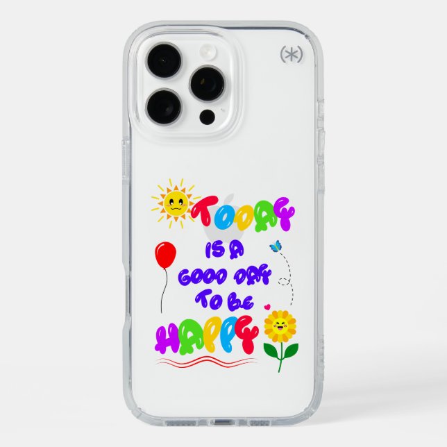 Today is a Good Day to be Happy Motivational Quote Speck iPhone Case (Front)