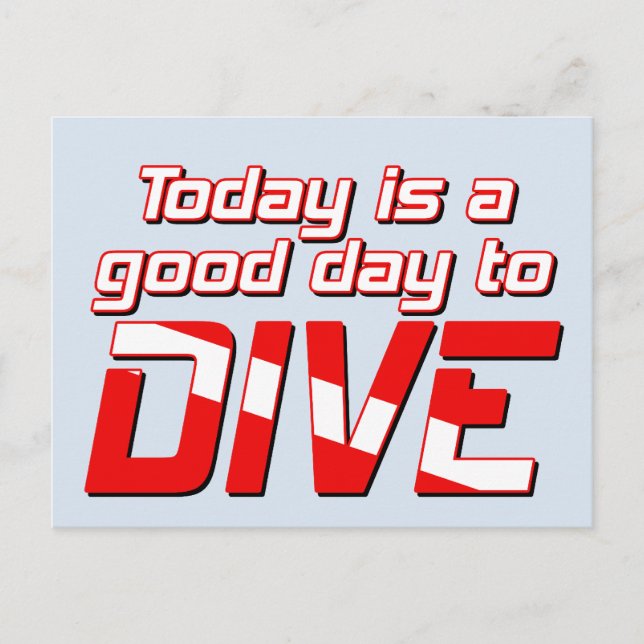 Today is a Good Day to Dive Postcard (Front)