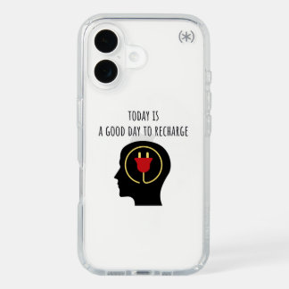 Today is a Good Day to Recharge iPhone 16 Case