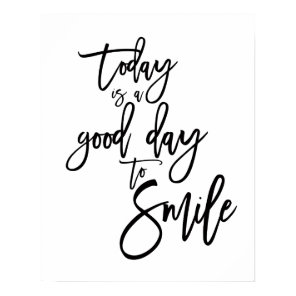 Today is a Good Day to Smile Inspirational Quote Poster