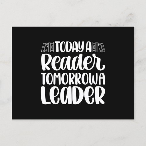 Today is A Reader Tomorrow is A Leader Postcard