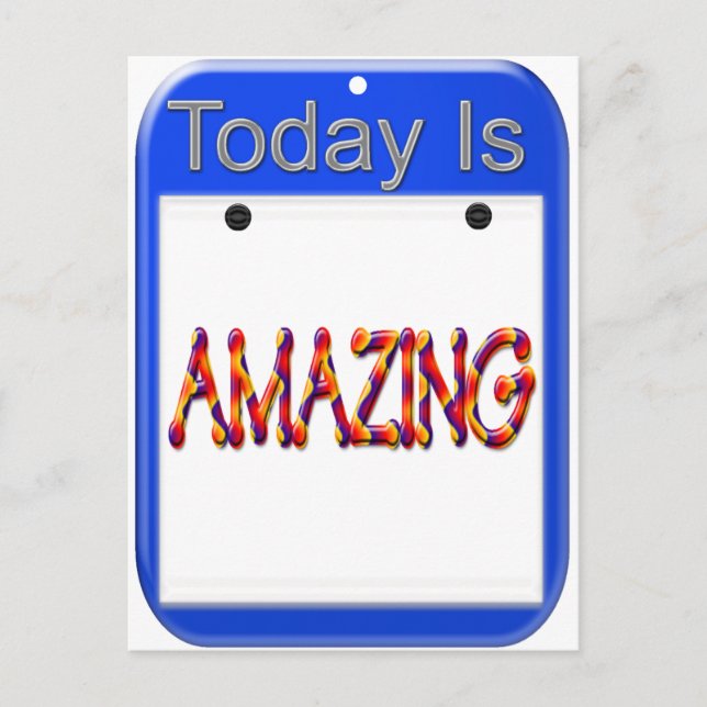Today is Amazing Postcard (Front)