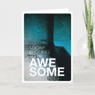 Today is awesome birthday card