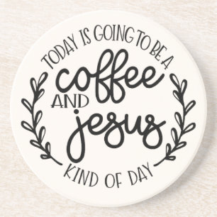 Today is Going to Be a Coffee Sandstone Coaster