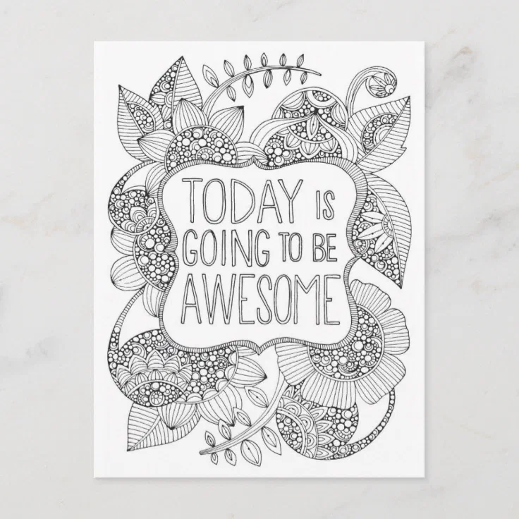 today is going to be awesome adult coloring postcard Zazzle