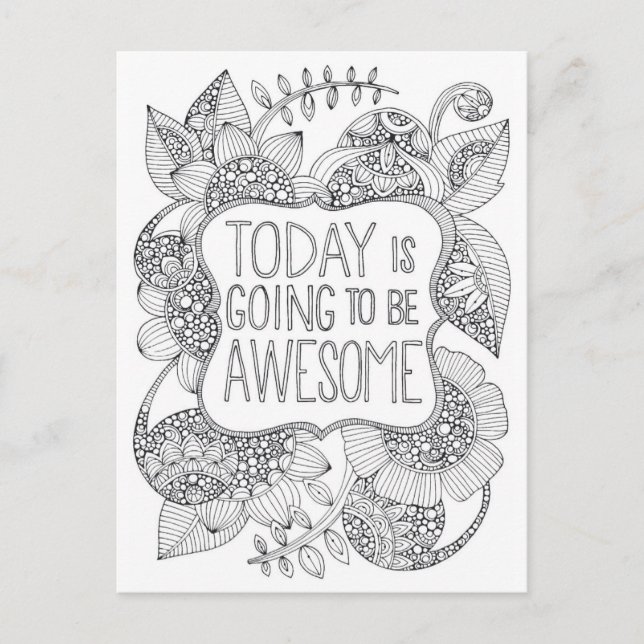 today is going to be awesome adult coloring postcard (Front)