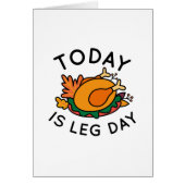 Today Is Leg Day (Front)