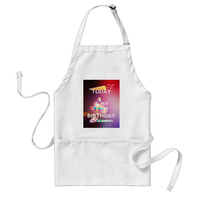 Today is My Birthday Art Print Adult Apron (Front)