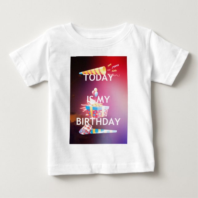 Today is My Birthday Art Print Baby T-Shirt (Front)