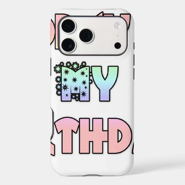 Today is My Birthday Art Print Case-Mate iPhone Case (Back)