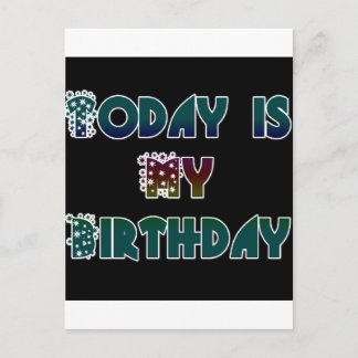 Today is My Birthday Art Print Postcard