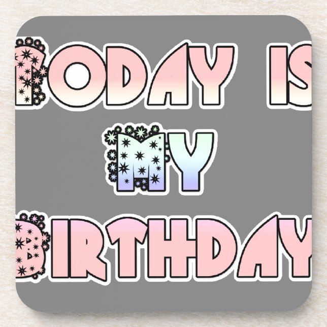 Today is My Birthday Baby Pink Art Print Beverage Coaster (Front)