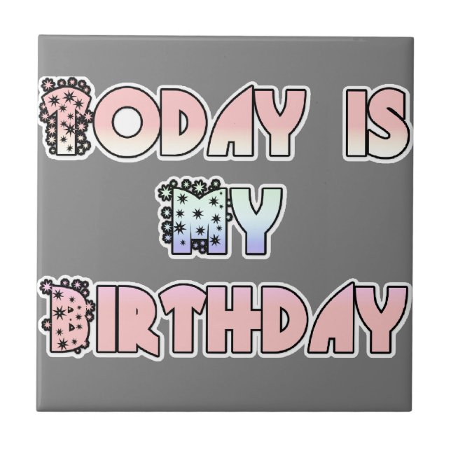 Today is My Birthday Baby Pink Art Print Ceramic Tile (Front)