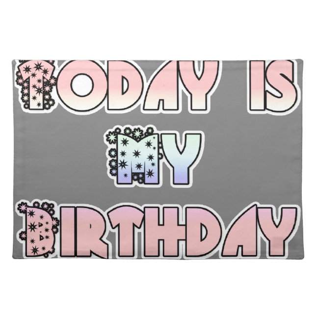 Today is My Birthday Baby Pink Art Print Cloth Placemat (Front)
