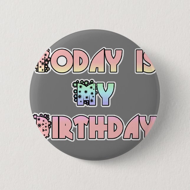 Today is My Birthday Baby Pink Art Print Pinback Button (Front)