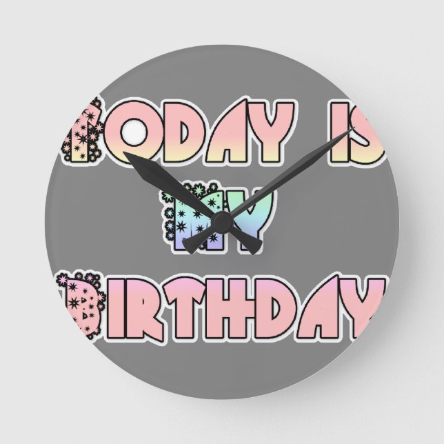 Today is My Birthday Baby Pink Art Print Round Clock (Front)