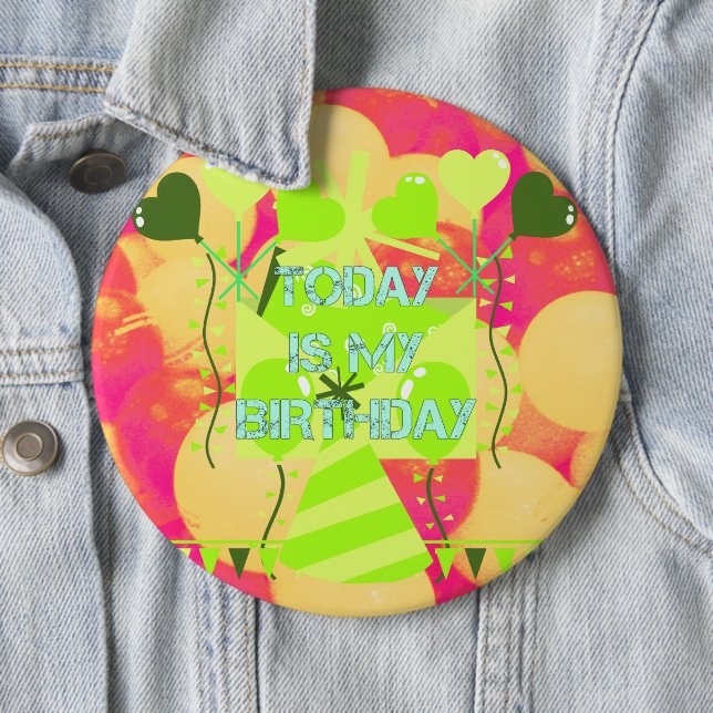Today is My Birthday Button (In Situ)