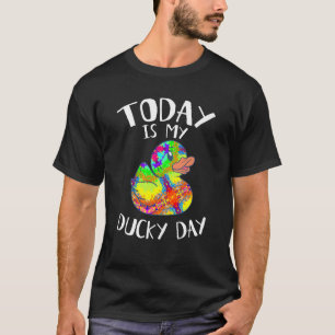 Today is My Ducky Lucky Day Hippie Tie Dye Rubber T-Shirt