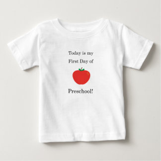 Today is my First Day of Preschool! Baby T-Shirt
