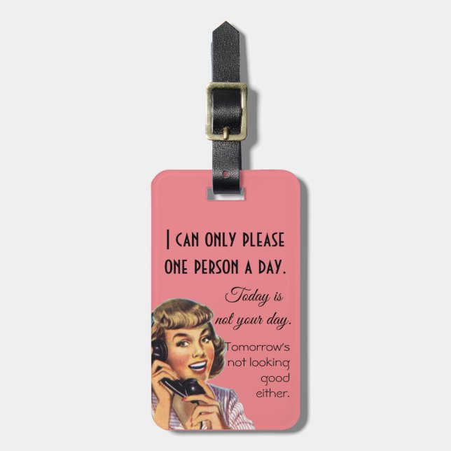 Today Is Not Your Day Vintage Funny Phone Call Luggage Tag (Front Vertical)