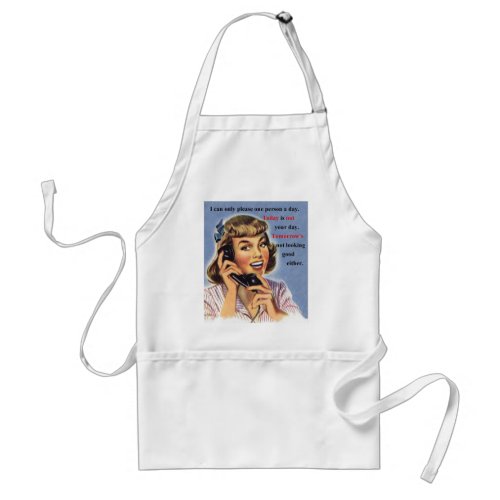 Today Is Not Your Day Vintage Girl on Phone Funny Adult Apron