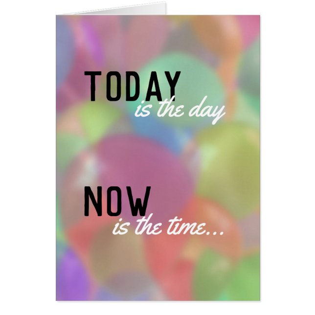 Today Is The Day Cards (Front)