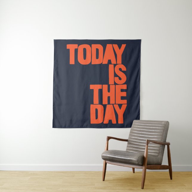 Today is the day tapestry (In Situ)