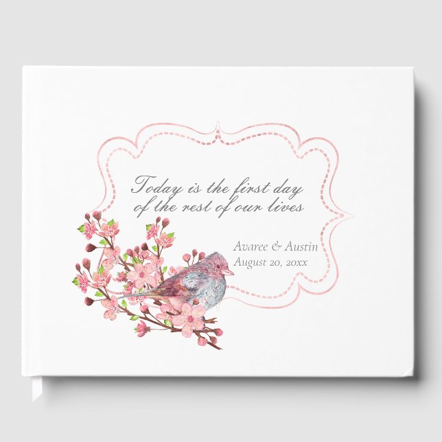 Today Is the First Day of the Rest of Our Lives Guest Book (Front)