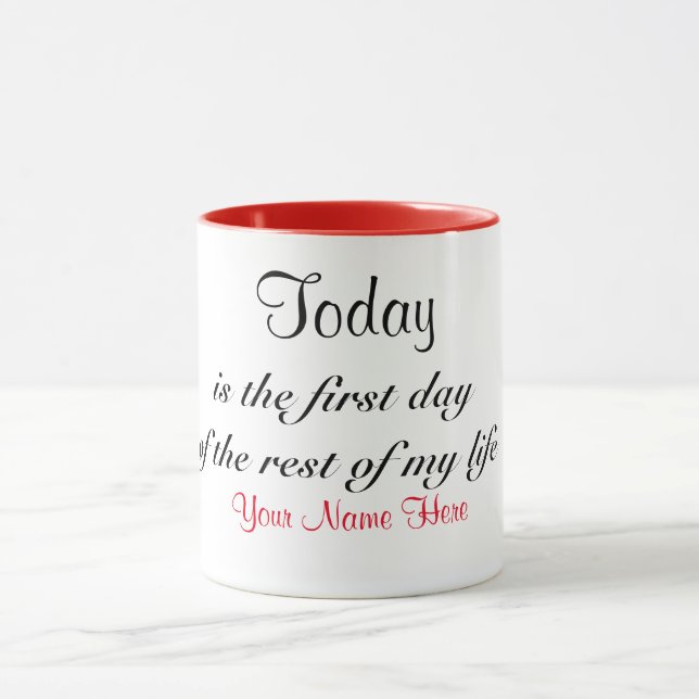 Today is the first day - personalised mug (Center)