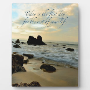 Today is the first day plaque