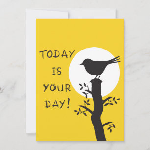Today is your day - inspirational hand drawn quote holiday card