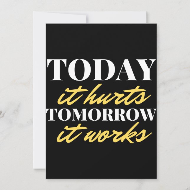 Today It Hurts Tomorrow It Works Thank You Card (Front)