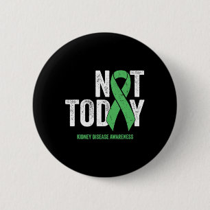 Today Kidney Disease - Green Awareness Ribbon Button