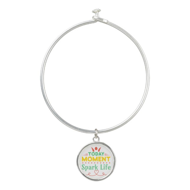 Today Moment, Spark Life Bangle Bracelet (Front)