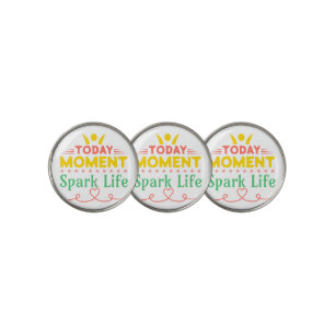 Today Moment, Spark Life Golf Ball Marker