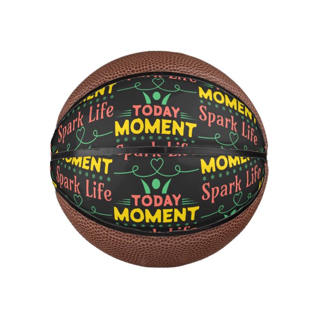 Today Moment, Spark Life Mini Basketball (Front)