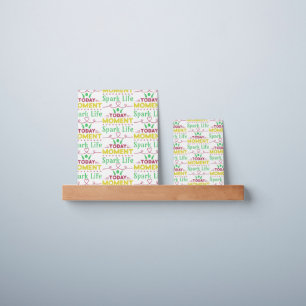 Today Moment, Spark Life Picture Ledge