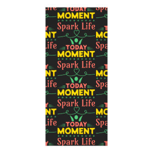 Today Moment, Spark Life Rack Card