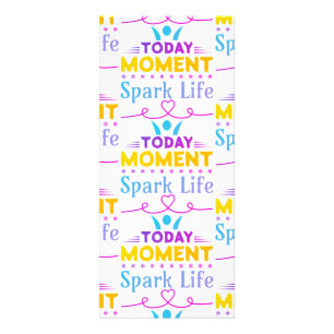 Today Moment, Spark Life Rack Card
