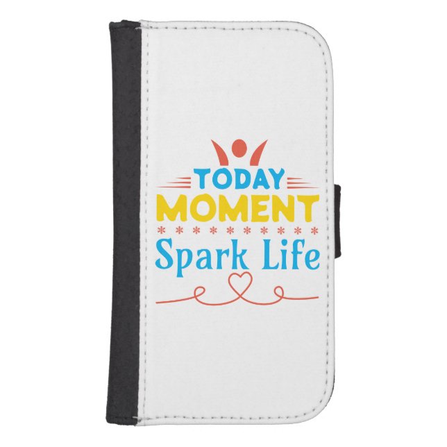 Today Moment, Spark Life Samsung Galaxy Wallet Case (Front)