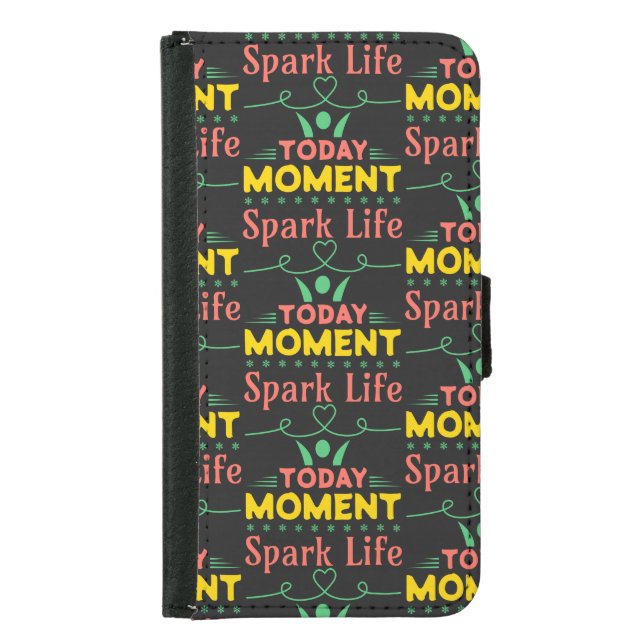 Today Moment, Spark Life Samsung Galaxy Wallet Case (Front)