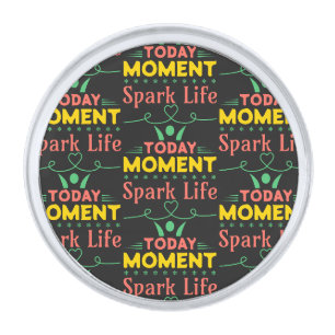 Today Moment, Spark Life Silver Finish Lapel Pin