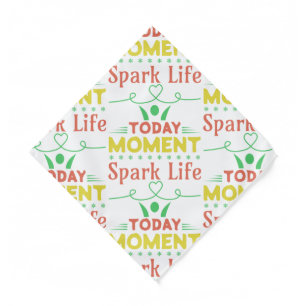 Today Moment, Spark Life Tote Bag Bandana