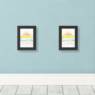 Today Moment, Spark Life Wall Art Sets