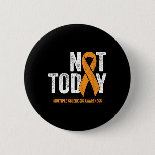 Today Multiple Sclerosis - Vintage Ms Warrior Supp Button