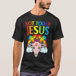 Today Not Jesus Satan Goat Satanic Rainbow Satanis T-Shirt