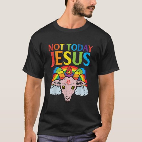 Today Not Jesus Satan Goat Satanic Rainbow Satanis T_Shirt